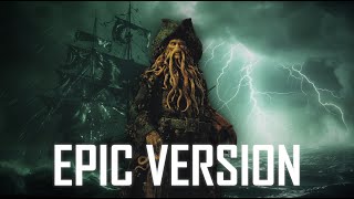 Davy Jones Theme Hans Zimmer  INTENSE EPIC VERSION [upl. by Anillek]