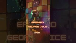 EFEMEROmusic x GeorgeDice  Ibiza ambientalmusic music showbiz trending efemero [upl. by Aynnat]