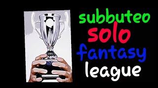 SUBBUTEO SOLO LEAGUE FOOTBALL [upl. by Nalyak]