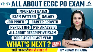 ALL ABOUT ECGC PO EXAM  IMPORTANT DATES EXAM PATTERN SALARY JOB PROFILE CAREER GROWTH [upl. by Azral771]