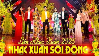 LK MÙA XUÂN ƠI TẾT TẾT TẾT TẾT ĐẾN RỒI  Top 100 Liên Khúc Nhạc Xuân Sôi Động Nhiều Ca Sĩ Trẻ 2025 [upl. by Villiers856]