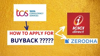 How to Apply TCS BuybackApply in Zerodha ICICI Direct [upl. by Alil92]