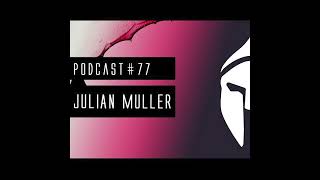 Bassiani invites Julian Muller  Podcast 77 [upl. by Suryt]