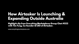 How Airtasker Is Launching amp Expanding Outside Of Australia Tim Group Chat Highlight [upl. by Ailimac]