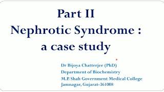 Nephrotic syndrome part II A Case Study [upl. by Scrivens]