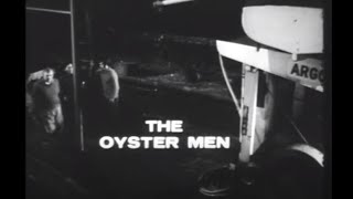 The Oystermen 1970 [upl. by Nossyla]