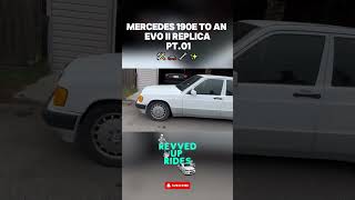 Mercedes 190E to an EVO 2 pt01 🚗👨‍🔧 [upl. by Noved]