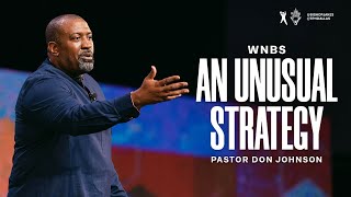 An Unusual Strategy  Pastor Don Johnson [upl. by Haidabo]