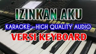 Karaoke Izinkan Aku Mencintaimu  Tembang Kenanangan  High Quality Audio  Lirik Berjalan [upl. by Wincer]