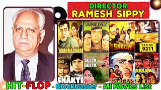 Ramesh Sippy Hit and Flop All Movies List  Box Office Collection  All Films Name List  Sholay [upl. by Nager177]