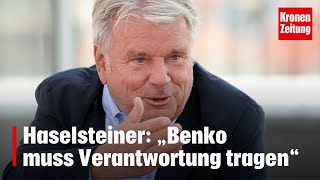 Haselsteiner „Benko muss Verantwortung tragen“  kronetv NEWS [upl. by Denman]