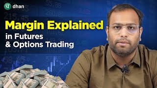 What is Cash Margin How to calculate Margins in Futures amp Options Trading Explained  Hindi  Dhan [upl. by Annayad]