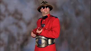 WWFWWE  The Mountie 1st Theme Mount Up [upl. by Mckeon]