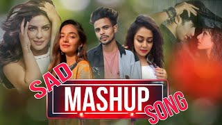 Sad song mix DJdard mashupnew song 2024arjit Singh [upl. by Polly182]