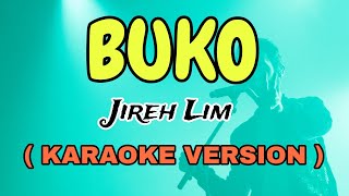 BUKO  quotBUHAY KOquot  JIREH LIM quotVIDEOKEquot STAR KARAOKE [upl. by Elberfeld]