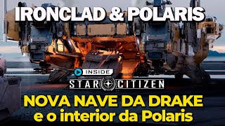 Interior da Polaris e a nave nova da Drake CONHEÇA A DRAKE IRONCLAD O TRANSPORTE DIFERENCIADO [upl. by Wes339]