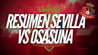 RESUMEN SEVILLA VS OSASUNA [upl. by Oivat]