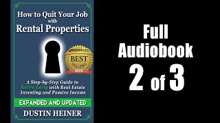 2 of 3 How to Quit Your Job with Rental Properties Real Estate Investing Audiobook by Dustin Heiner [upl. by Yecrad438]