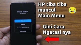 Cara Mengatasi HP Xiaomi Main Menu Mi Recovery [upl. by Olegna]