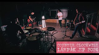 Counter Clockwise  Lámpák EP 2024 [upl. by Saimon]