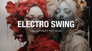 CampS  Groovin Souls  ELECTRO SWING  CampS  Copyright Free Music [upl. by Rehpitsirhc]