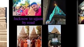 Lucknow to Ujjain  🔱Mahakal Mandir🔱 🙏 darshan by road🚘 [upl. by Nrublim]