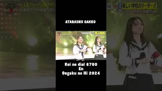 Atarashii Gakko  Koi no dial 6700 en Ongaku no Hi 2024 [upl. by Aiza]