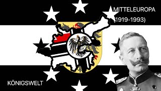 Königswelt  Alternate History of Mitteleuropa 19191993 [upl. by Giordano]