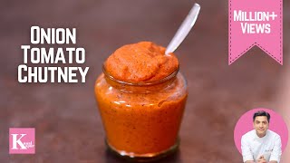 Onion Tomato Chutney Recipe for Idli Dosa Upma  Kunal Kapur South Indian Chutney Without Coconut [upl. by Adnauqaj]