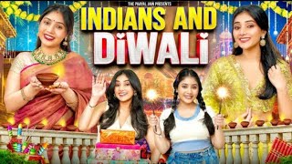 Indians And Diwali  Ft Tena Jaiin  The Paayal Jain [upl. by Ataliah]