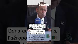 Dans quelques mois l’aéroport d’Alger deviendra un autre aéroport je vous le promets الجزائر [upl. by Iak34]