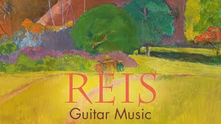 Reis Guitar Music [upl. by Mccoy]