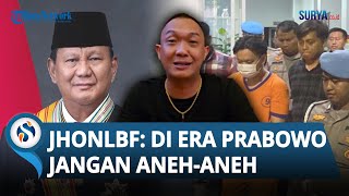 Tanggapan Jhon LBF seusai Polisi Tangkap Ivan Di Pemerintahan Pak Prabowo Gak Usah Anehaneh [upl. by Kcirdneh]