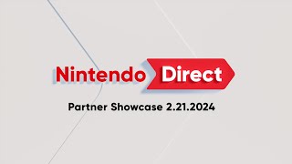 Nintendo Direct Partner Showcase 2212024 [upl. by Atiekal]