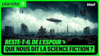 RESTETIL DE L’ESPOIR  QUE NOUS DIT LA SCIENCEFICTION [upl. by Trembly895]