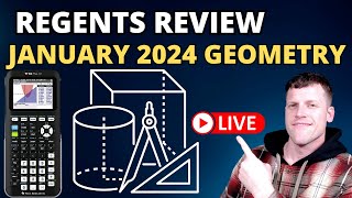 January 2024 Geometry Regents Live Review Day 2 [upl. by Anada717]