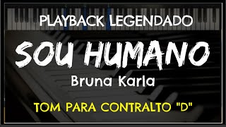 🎤Sou Humano PLAYBACK LEGENDADO  TOM CONTRALTO quotDquot Bruno Karla by Niel Nascimento [upl. by Ocicnarf786]