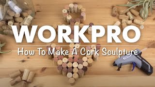 WORKPRO® Tools  HOWTO Make a Cork Sculpture ⚓ [upl. by Warrin]