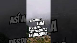 Así luce Lima tras el Terremoto 70 Caravelí Perú 2024 [upl. by Nanaek]