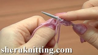 Casting On in Knitting Tutorial 1 Method 10 of 18 Begin to Knit [upl. by Vergne]