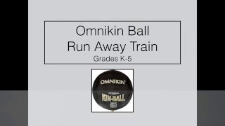 Omnikin Ball Game Run Away Train [upl. by Cecile]