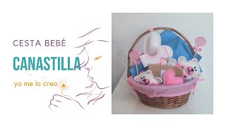 Canastilla o Cesta de Bebé para regalo  DIY 4 [upl. by Shanley229]