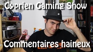 Cyprien Gaming Show  Réponse aux commentaires haineux [upl. by Salokin]