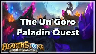 Hearthstone The Un’Goro Paladin Quest [upl. by Procora]