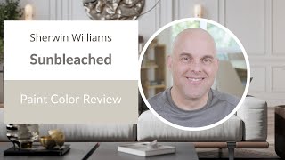 Sherwin Williams Sunbleached Paint Color Review [upl. by Fahey463]