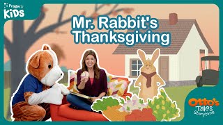 Ottos Tales Mr Rabbits Thanksgiving  PragerU Kids [upl. by Celesta]