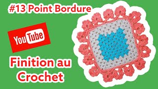 Point de bordure au crochet 13 [upl. by Adnahsat26]