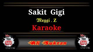 Karaoke  SAKIT GIGI  Meggi Z  Akustik [upl. by Labotsirc]