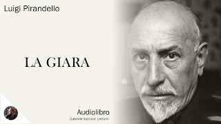 LA GIARA  Luigi Pirandello  Audiolibro Integrale [upl. by Collette]