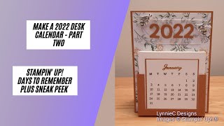 Make a 2022 Desk Calendar with Days to Remember by Stampin Up  Part Two plus sneak peek [upl. by Thirzia]